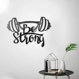 تابلو دکوراتیو فلزی و چوبی مدرن کد T281 | طرح "Be Strong" | مناسب سالن های ورزشی